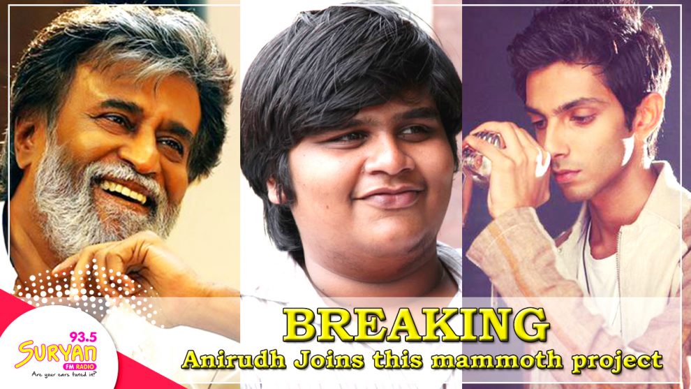 BREAKING: Anirudh Ravichander Joins this mammoth Rajinikanth project