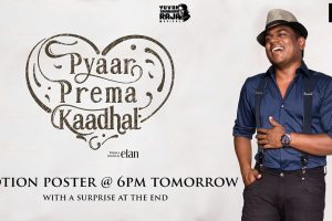 Pyaar Prema Kadhal motion poster from February 9.