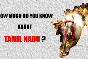 How much do you know about Tamil Nadu?