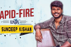 Rapid Fire Sundeep Kishan