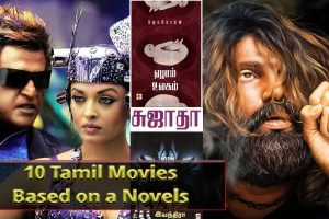 From Asuran to Endhiran: 10 Tamil Movies Based on a Novels