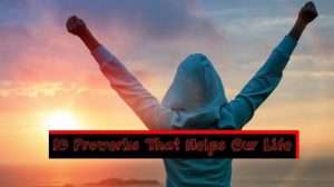 10 Proverbs That Helps Our Life | வாழ்க்கைக்கு தேவையான 10 பழமொழிகள்..